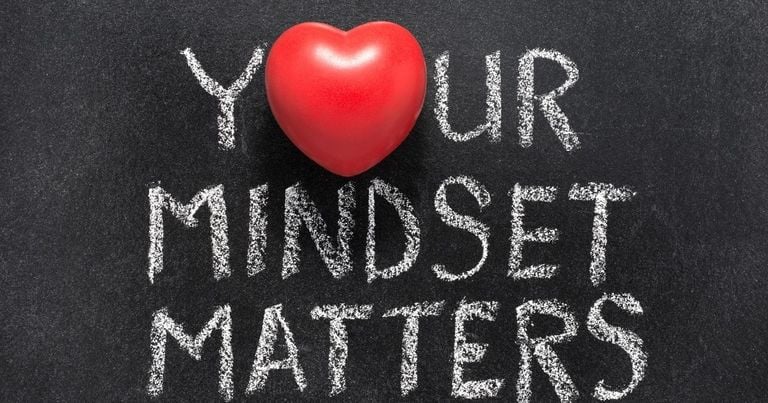 your mindset matters
